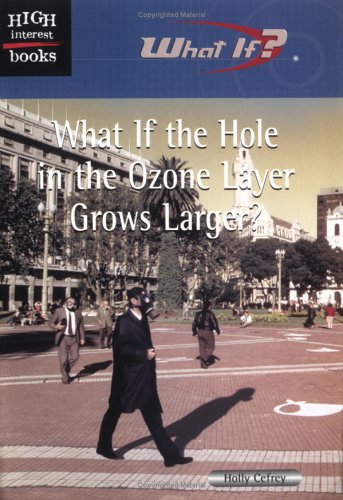 Imagen de archivo de What If the Hole in the Ozone Layer Grows Larger? a la venta por SecondSale