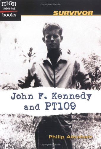 Beispielbild fr John F. Kennedy and PT109 (Survivor) zum Verkauf von Wonder Book
