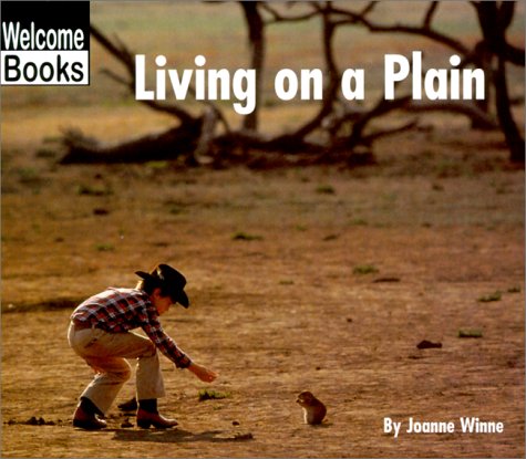 Stock image for Living on a Plain (Welcome Books: Communities) for sale by mountain