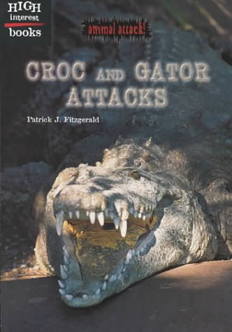 Beispielbild fr Croc and Gator Attacks zum Verkauf von Better World Books