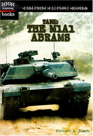 Beispielbild fr Tanks : The M1A1 Abrams zum Verkauf von Better World Books: West