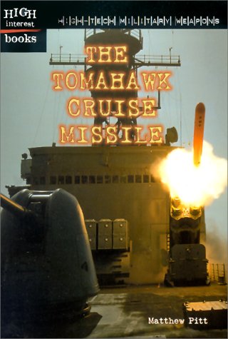 Stock image for The Tomahawk Cruise Missile (High-Tech Military Weapons) for sale by SecondSale