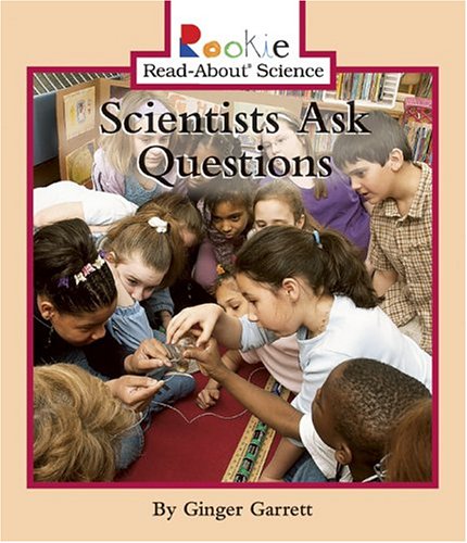 Stock image for Scientists Ask Questions for sale by Better World Books