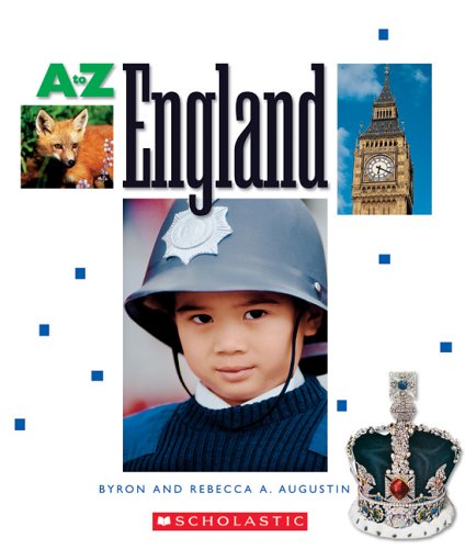 England (A to Z) (9780516236537) by Augustin, Byron; Augustin, Rebecca A.