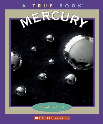 Beispielbild fr True Books: Mercury zum Verkauf von Better World Books
