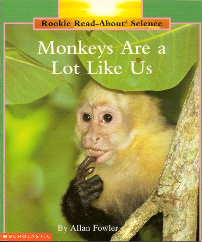 Stock image for Monkeys Are a Lot Like Us for sale by SecondSale