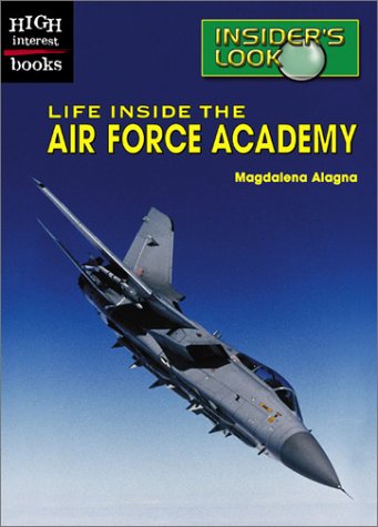 Beispielbild fr Life Inside the Air Force Academy zum Verkauf von Better World Books