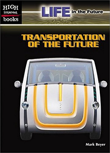 9780516240091: Transportation of the Future