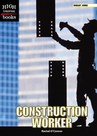 Imagen de archivo de High Interest Books: Construction Worker a la venta por Better World Books: West