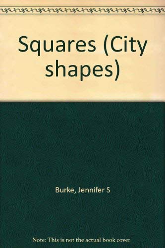 Beispielbild fr Squares (City shapes) zum Verkauf von Once Upon A Time Books