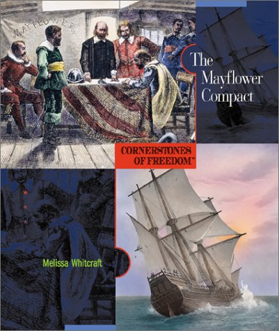 9780516242033: The Mayflower Compact (Cornerstones of Freedom, Second Series)