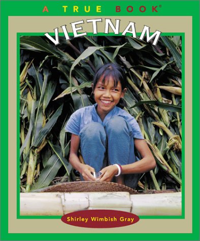 Beispielbild fr Vietnam (True Books: Geography: Countries) zum Verkauf von Wonder Book