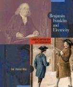 Imagen de archivo de Cornerstones of Freedom: Benjamin Franklin and Electricity a la venta por Better World Books