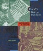 Hawaii's Road to Statehood (Cornerstones of Freedom Second Series) (9780516242415) by Kent, Deborah