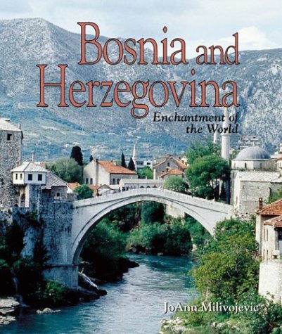 9780516242477: Bosnia and Herzegovina (Enchantment of the World Second Series)