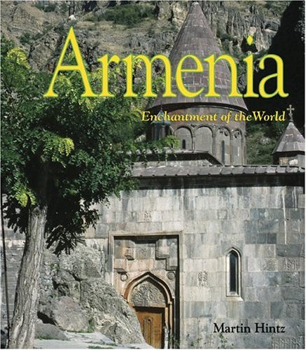 9780516242576: Armenia (Enchantment of the World Second Series)