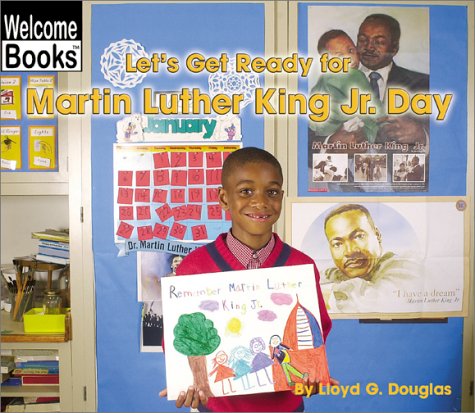 9780516242590: Let's Get Ready for Martin Luther King Jr. Day (Welcome Books: Celebrations)