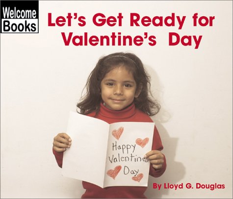 9780516242613: Let's Get Ready for Valentine's Day