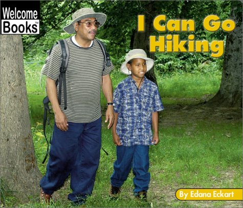 9780516242767: I Can Go Hiking (Welcome Books)