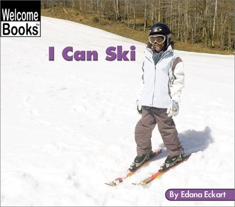 Stock image for Welcome Books: I Can Go Ski for sale by Better World Books