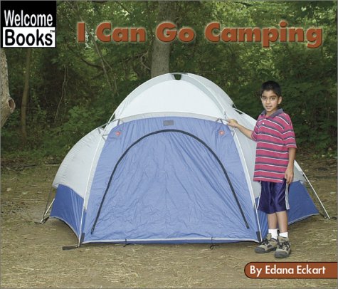 Stock image for I Can Go Camping for sale by Better World Books