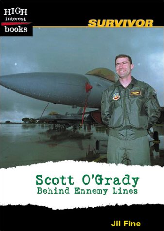 9780516243320: Scott O'Grady: Behind Enemy Lines (High Interest Books)