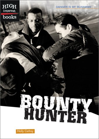 9780516243429: Bounty Hunter (High Interest Books)