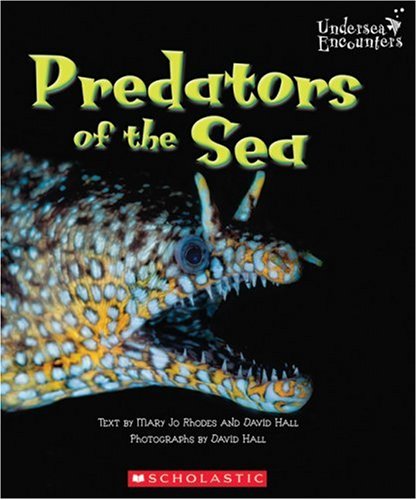 9780516243993: Predators of the Sea (Undersea Encounters)