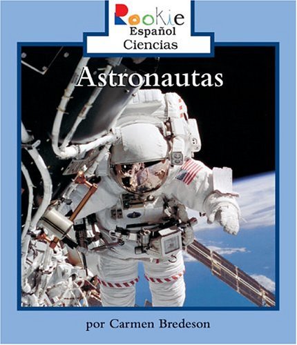 9780516244419: Astronautas (Rookie Espanol, ciencias)