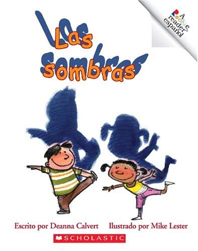 Las Sombras (Rookie Reader Espanol) (Spanish Edition) (9780516244488) by Calvert, Deanna; Del Risco, Eida