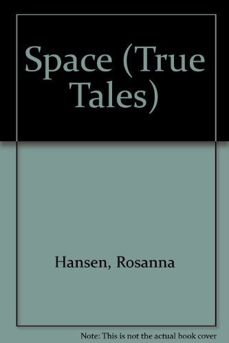 Stock image for Space (True Tales) for sale by Better World Books