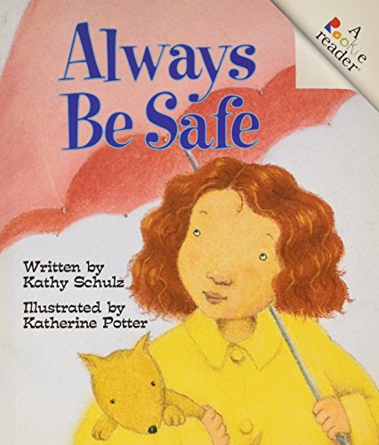 Beispielbild fr Always Be Safe zum Verkauf von SecondSale