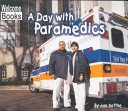 Imagen de archivo de A day with paramedics (Hard work) a la venta por Once Upon A Time Books