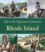 Stock image for Rhode Island (Life in the Thirteen Colonies) for sale by SecondSale