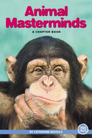 Imagen de archivo de True Books: Animal Masterminds a la venta por Better World Books: West