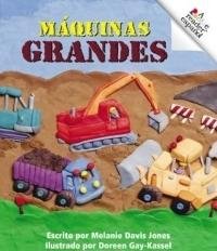 Beispielbild fr Maquinas Grandes (Rookie Espanol) (Spanish Edition) zum Verkauf von Hawking Books