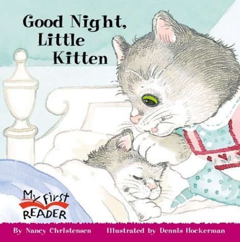 Stock image for Good Night, Little Kitten (My First Reader) (My First Reader (Reissue)) for sale by Your Online Bookstore