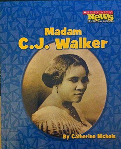 Imagen de archivo de Madam C.J. Walker (Scholastic News Nonfiction Readers: Biographies) a la venta por Red's Corner LLC