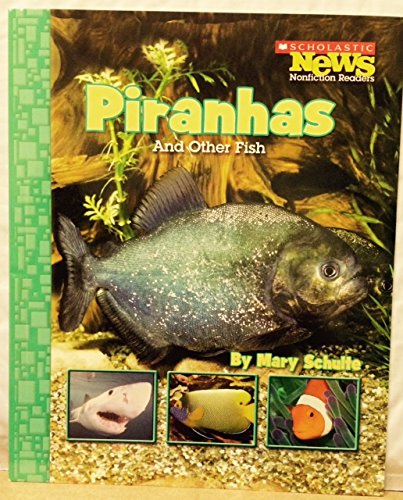 Imagen de archivo de Piranhas and Other Fish a la venta por Better World Books: West