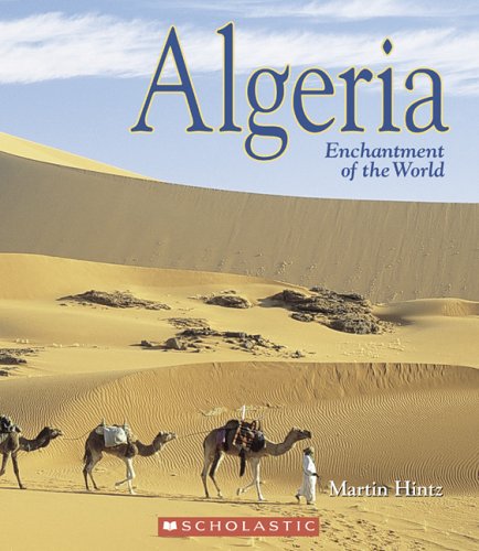 Stock image for Algeria (Enchantment of the World. Second Series) for sale by Wonder Book