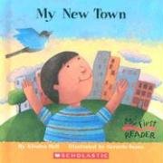 Stock image for My First Reader: My New Town for sale by Better World Books: West