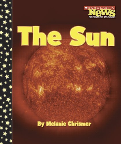 Stock image for The Sun (Scholastic News Nonfiction Readers) for sale by More Than Words
