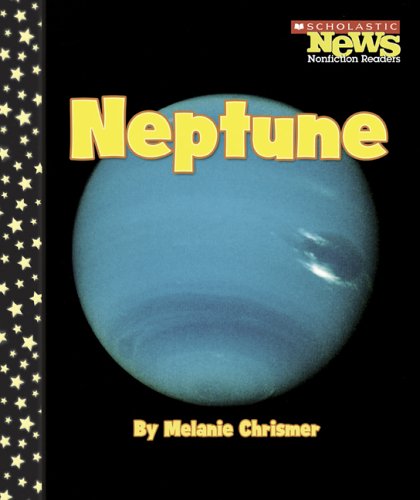 9780516249223: Neptune (Scholastic News Nonfiction Readers)