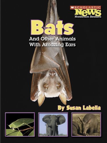 Beispielbild fr Bats and Other Animals with Amazing Ears zum Verkauf von Better World Books: West