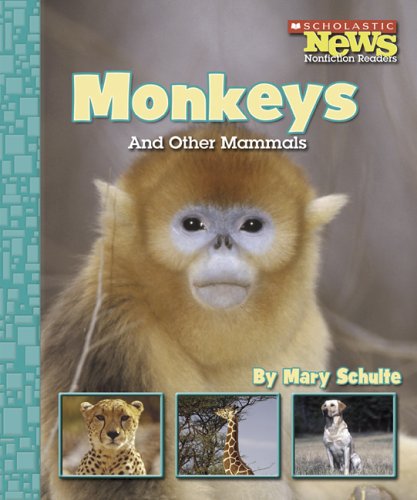 9780516249339: Monkeys And Other Mammals (Scholastic News Nonfiction Readers)