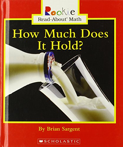 9780516249575: How Much Does It Hold? (Rookie Read-about Math)