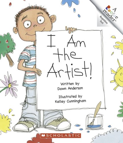 9780516249766: I Am the Artist! (Rookie Readers)