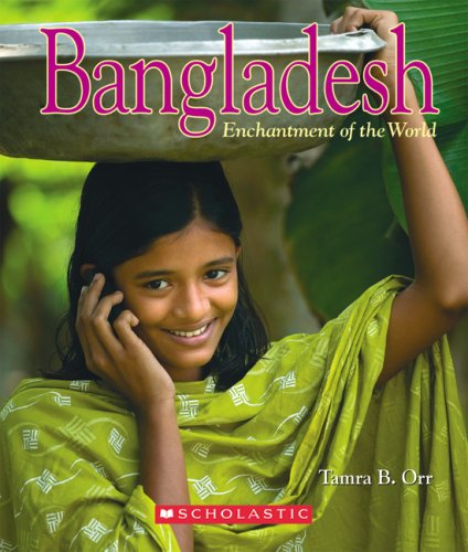 Bangladesh (Enchantment of the World)