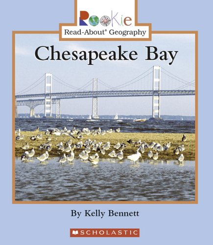 Beispielbild fr Rookie Read-About Geography: Chesapeake Bay zum Verkauf von Better World Books