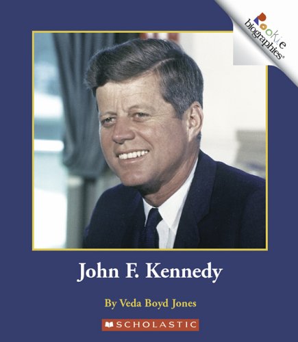 John F. Kennedy (Rookie Biographies) (9780516250380) by Jones, Veda Boyd